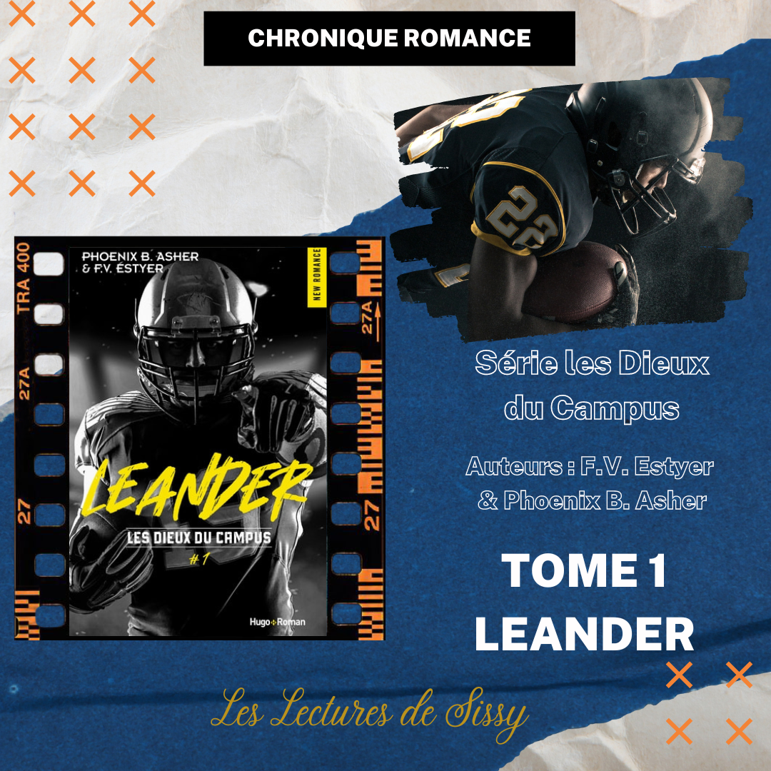 Chronique Romance : Série les Dieux du Campus Tome 1 Leander de F.V. Estyer & Phoenix B. Asher