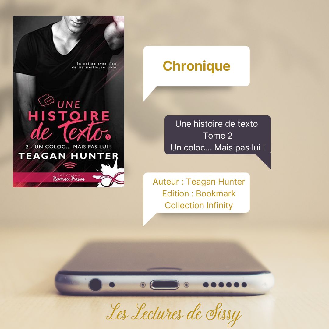 Chronique Romance : Une histoire de texto Tome 2 de Teagan Hunter