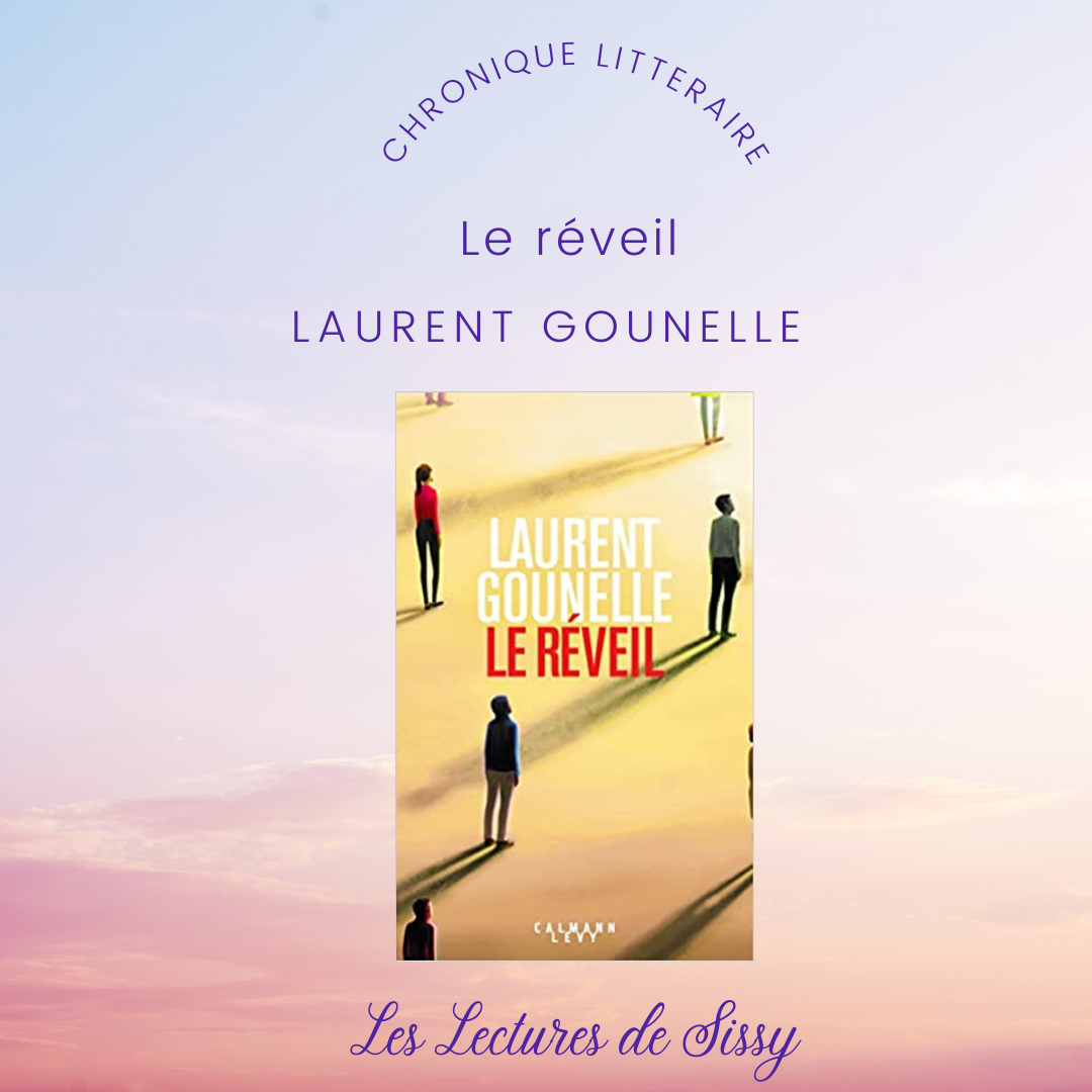 Chronique Littéraire : Le réveil de Laurent Gounelle
