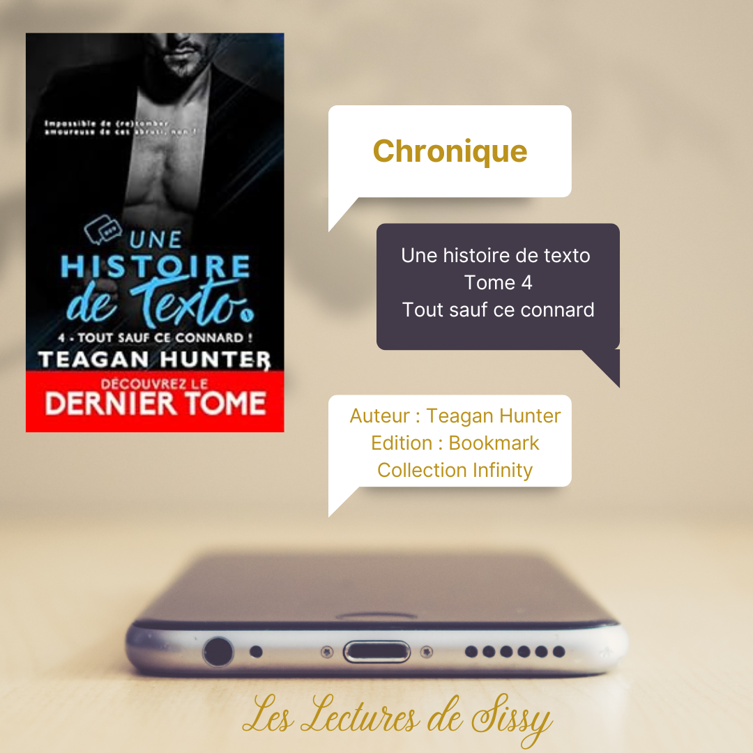 Chronique Romance : Une histoire de texto t4 de Teagan Hunter