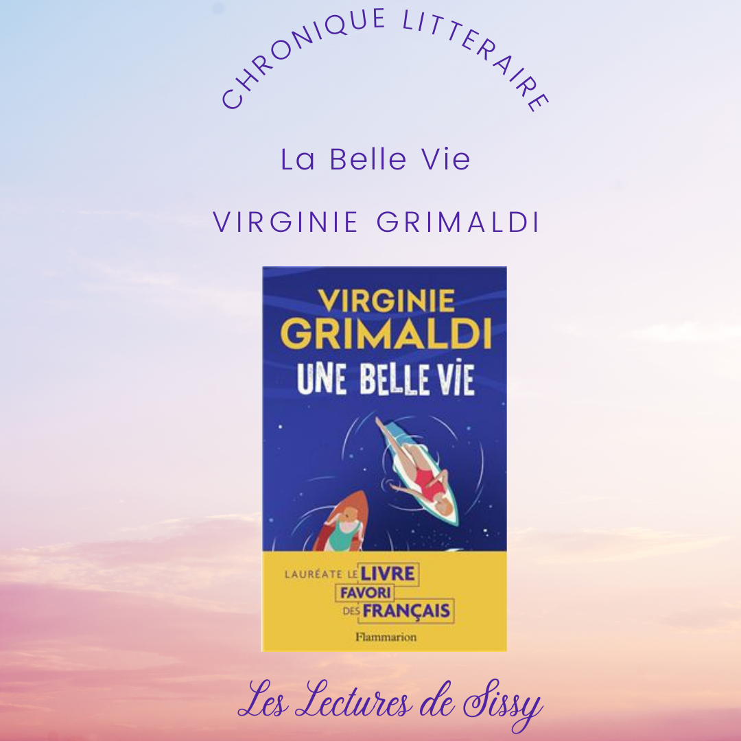 Chronique Littéraire : La Belle Vie de Virginie Grimaldi