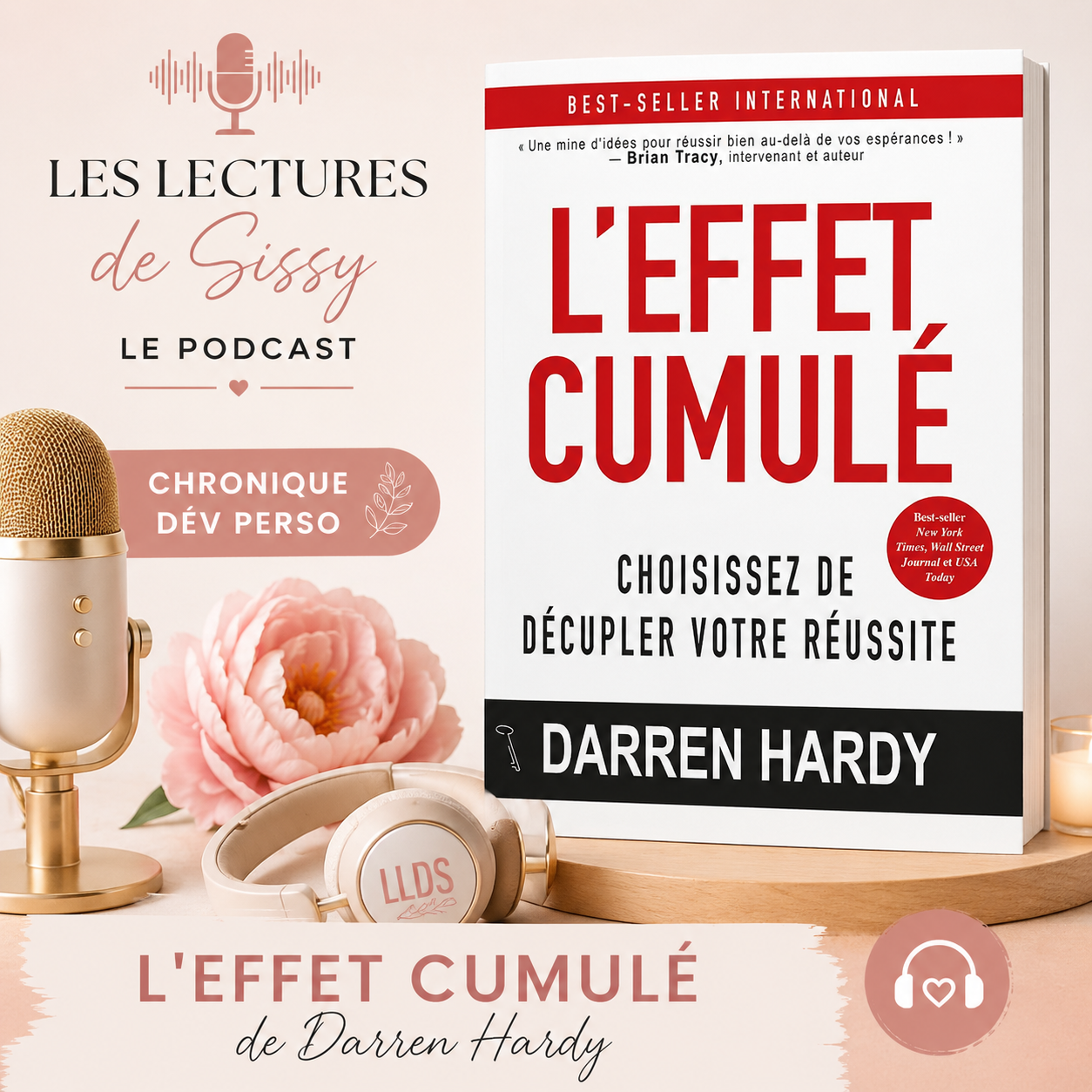L&rsquo;Effet Cumulé de Darren Hardy