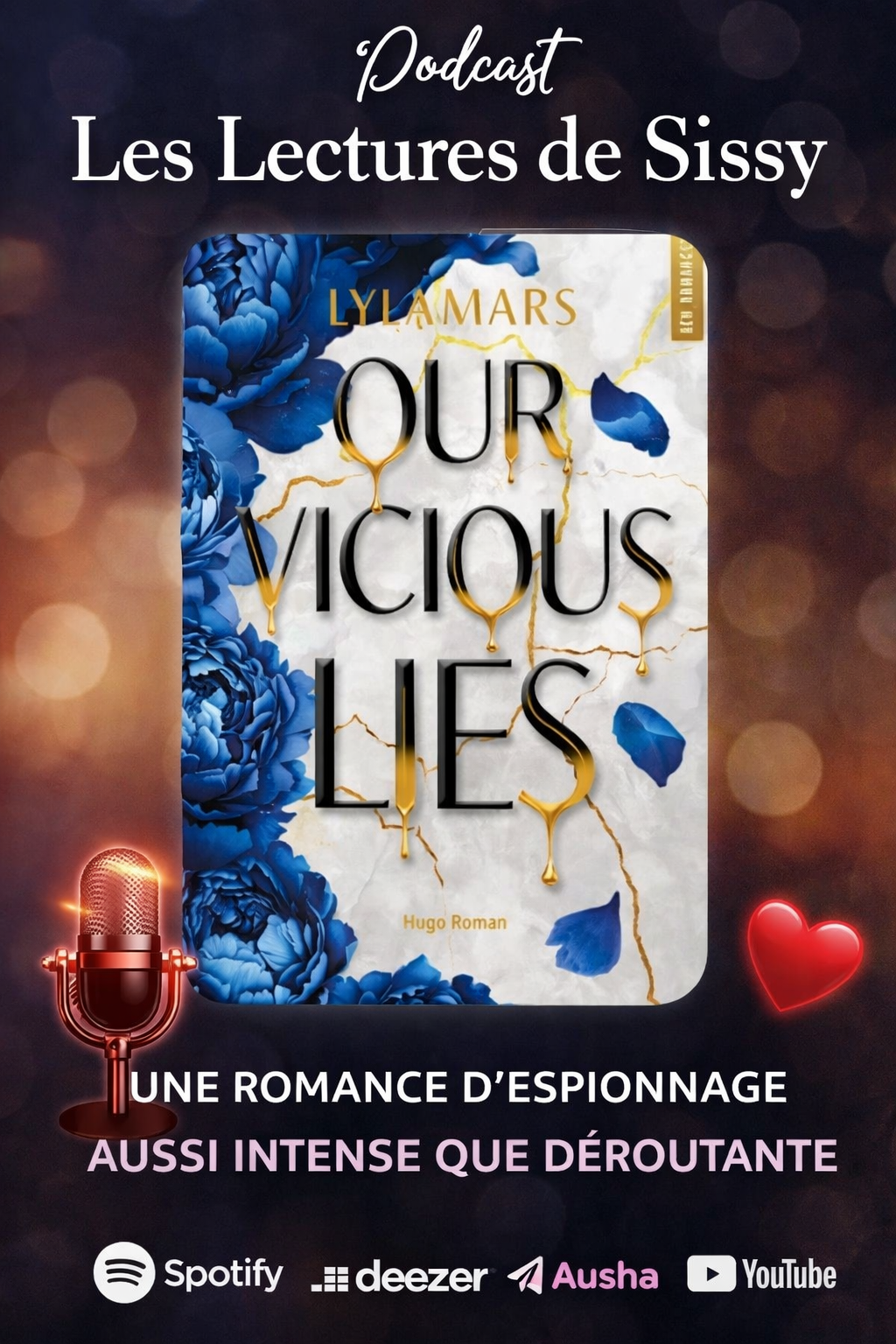Our Vicious Lies — Lyla Mars : un roman d&rsquo;espionnage et d&rsquo;amour interdit qui ne vous laissera pas indemne